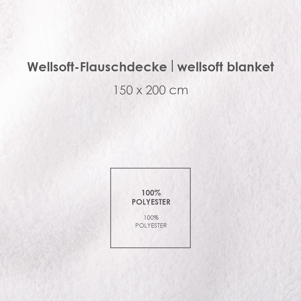 Infokarte: Wellsoft-Flauschdecke 150 x 200 cm, 100 % Polyester