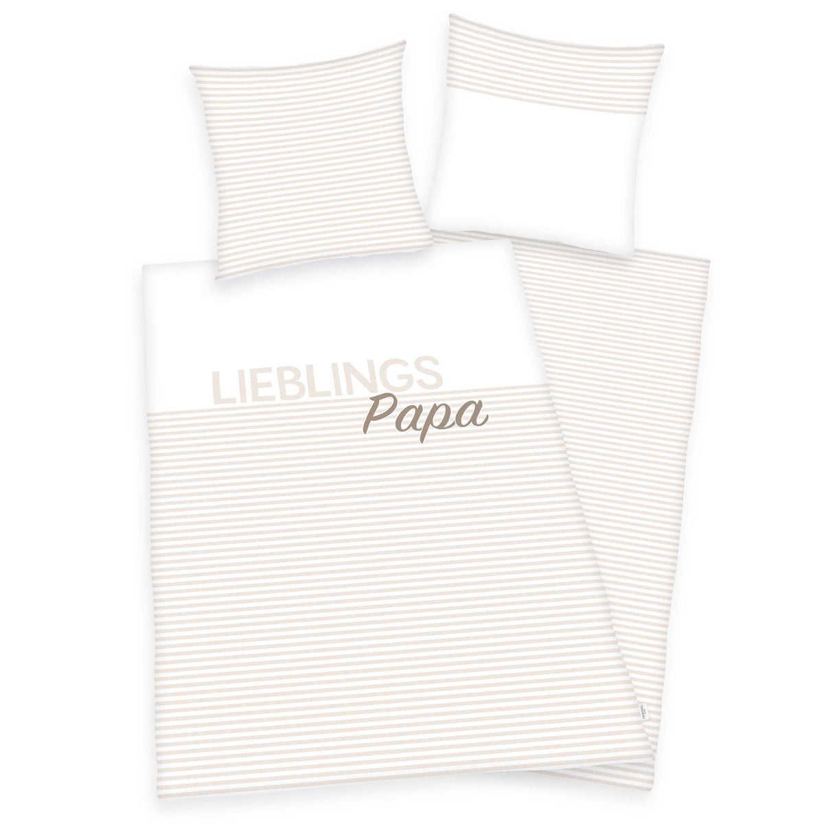 Home Edition Bettwäsche ‘Lieblingspapa’: Schriftzug Lieblings Papa auf Weiß mit feinen beigen Streifen